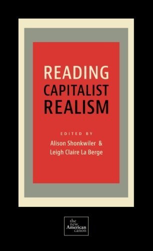 Reading Capitalist Realism (New American Canon) (New American Canon: the Iowa Series in Contemporary Literature and Culture) (2014-05-30)