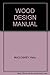 WOOD DESIGN MANUAL 0921628331 Book Cover
