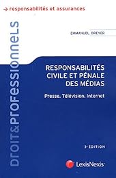 Responsabilités civile et pénale des médias