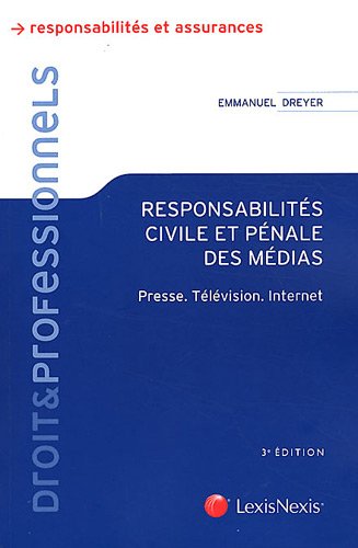 Responsabilités civile et pénale des médias