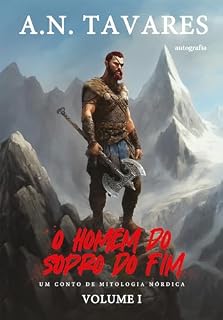 Livro O Homem do Sopro do Fim: Um Conto de Mitologia Nórdica - volume I