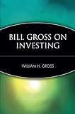 Bill Gross on Investing