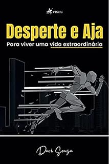 Livro Desperte e aja para viver uma vida extraordinária