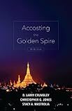 Accosting the Golden Spire, Third Edition