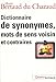 Dictionnaire de synonymes, mots de sens voisin et contraires (QUARTO) by 
