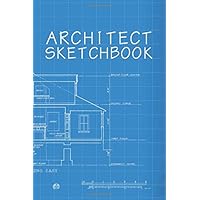 Architect Sketchbook: Graph Paper Sketch Journal for Architectural Planning, Design, Construction and Engineering