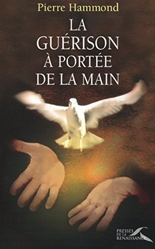 La  guérison à portée de la main