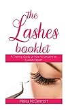 THE LASHES BOOKLET:: A Training Guide on How to Become an Eyelash Expert by Melisa McDermott
