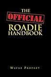 The Official Roadie Handbook
