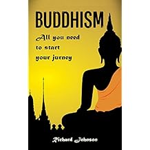 Buddhism for Beginners: All you need to start your journey