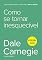 Livro Como se tornar inesquecível