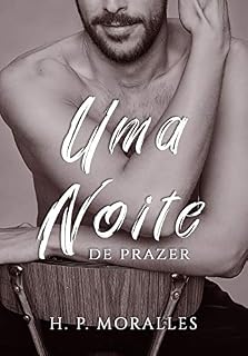 Livro Uma Noite de Prazer (Série Uma Noite Livro 2)