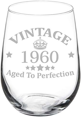 Wine Glass Goblet 60th Birthday Vintage Aged To Perfection 1960 (17 oz Stemless)