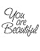 Stickerbrand You are Beautiful Motivational Quote Wall Decals Sticker for Mirror, Windows or Walls Decoration Decor #6083s 6x8 (Black)
