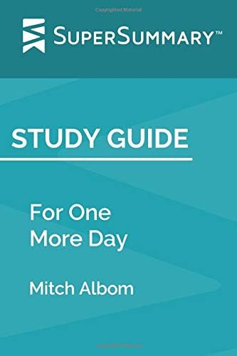 Study Guide: For One More Day by Mitch Albom