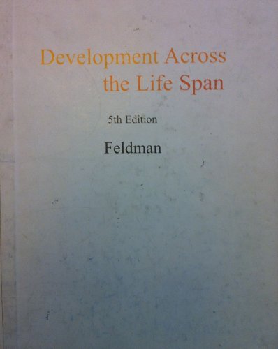 Development Across the Life Span Fifth Edition 013601657X Book Cover