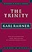 The Trinity (Milestones in Catholic Theology)