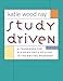 Study Driven: A Framework for Planning Units of Study in the Writing Workshop