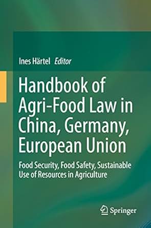 Handbook Of Agri Food Law In China Germany European