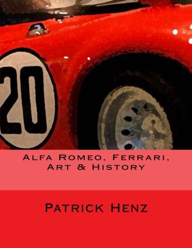 Alfa Romeo, Ferrari, Art & History