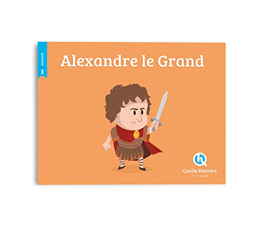 Alexandre le Grand by Patricia Crété