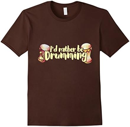 Men's I'd rather be Drumming shirt doumbek drummer tee shirts Medium Brown