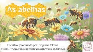 Livro As abelhas: Livro de história infantil, com planos de aula para professores de educação infantil de acordo com a BNCC.