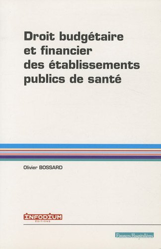 Droit budgétaire et financier des établissements publics de santé