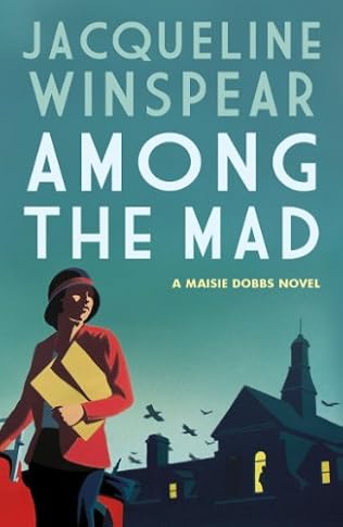 Among the Mad Among the Mad