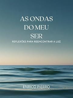 Livro as ondas do meu ser: reflexões para reencontrar a luz