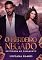 Livro O Herdeiro Negado - Destinada ao Casamento: Clã Volaris