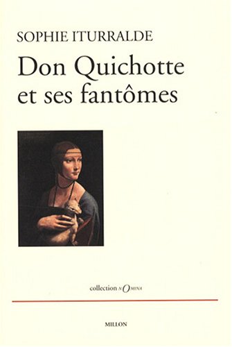 Don Quichotte et ses fantômes