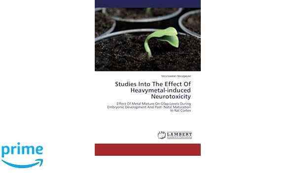 Amazoncom Studies Into The Effect Of Heavymetal Induced - 