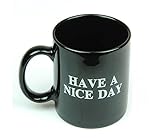 NEW Have a Nice Day Middle Finger Mug - Funny Saying Flip Off Coffee Cup