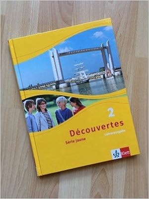 Decouvertes 2 Serie Jaune Lehrerausgae Amazon De Klett Verlag Gmbh Bucher