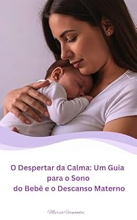Livro Do Caos à Calma : Como transformar as noites do seu bebê construindo segurança e vínculo