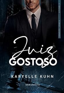 Livro Juiz Gostoso (Irmãos Jones Livro 2)