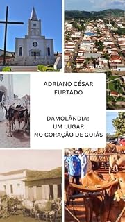Livro DAMOLÂNDIA: UM LUGAR NO CORAÇÃO DE GOIÁS