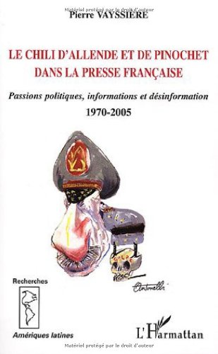 Le  Chili d'Allende et de Pinochet dans la presse française