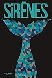 Sirènes (RECITS ET BEAUX LIVRES) (French Edition) by
