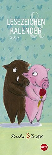 [B.O.O.K] Rosalie & Trüffel Lesezeichen & Kalender 2017<br />ZIP