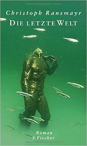 Die Letzte Welt Roman Amazon De Ransmayr Christoph Albus Anita Bucher