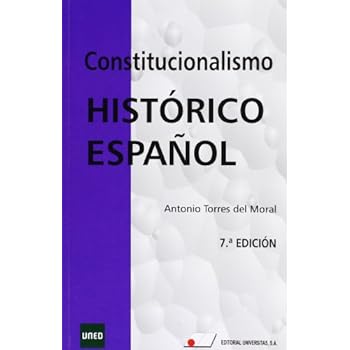 Constitucionalismo Historico Español Constitucionalismo Historico Español