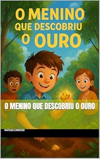 Livro O menino que descobriu o ouro