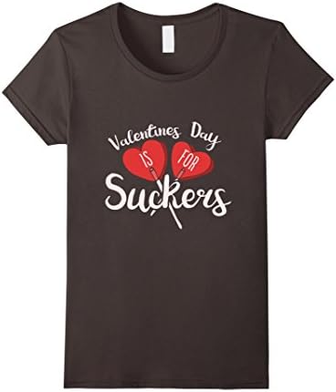Women's Valentine's Day is for Suckers tshirt funny anti-valentine's Small Asphalt