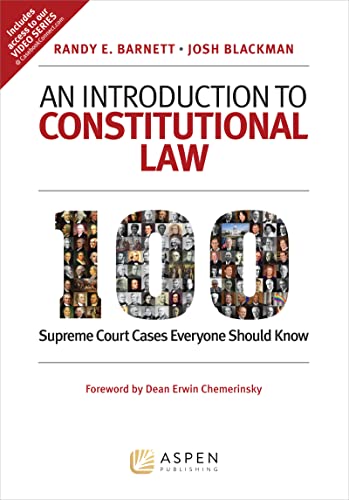 an-introduction-to-constitutional-law-100-supreme-court-cases-everyone