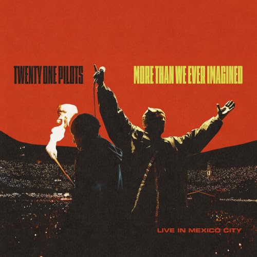 TWENTY ONE PILOTS - MORE THAN WE EVER IMAGINED (LIVE IN MEXICO CITY)