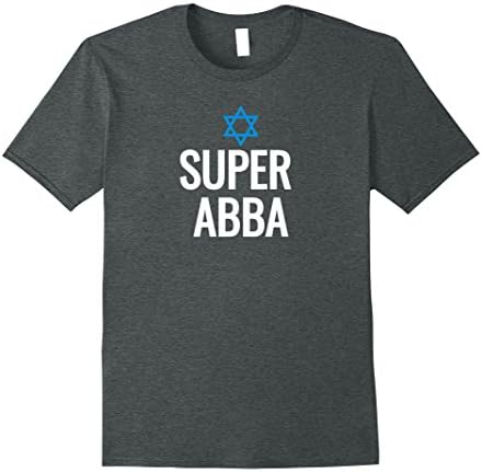 Mens Super Abba Jewish Father T Shirt Funny Jewish Dad Gift Daddy XL Dark Heather