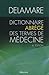 Dictionnaire Abrégé Des Termes De Médecine (French Edition) by 
