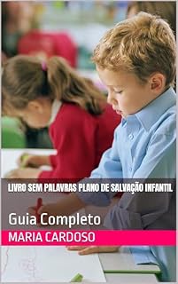 Livro Guia Prático: Como Ensinar o Plano de Salvação para Crianças: O maior legado que você pode deixar para seus filhos.